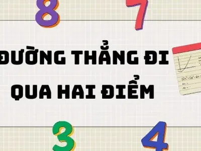 Lý thuyết bài đường thẳng đi qua hai điểm
