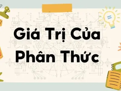 Lý thuyết giá trị của phân thức - Toán lớp 8