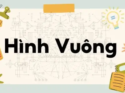 Lý thuyết hình vuông - Toán học lớp 8
