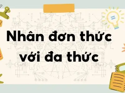 Lý thuyết nhân đơn thức với đa thức - Toán lớp 8