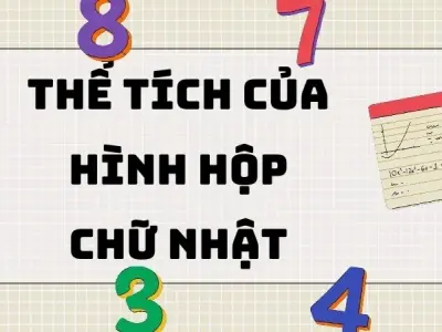 Công thức thể tích của hình hộp chữ nhật 