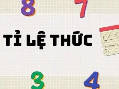 Bí kíp học Tỉ lệ thức lớp 7 nhanh hiểu, dễ nhớ