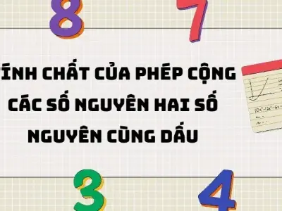 Tính chất của phép cộng các số nguyên
