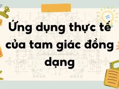 Những ứng dụng thực tế của tam giác đồng dạng - Toán lớp 8