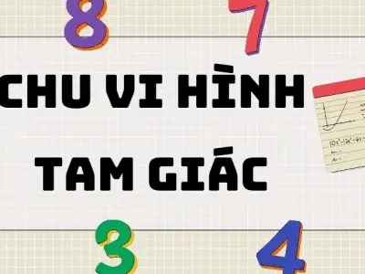 Lý thuyết và công thức chu vi hình tam giác