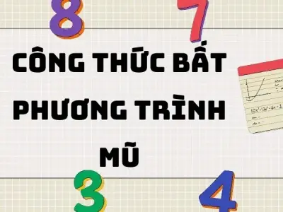 Công thức bất phương trình mũ lớp 12: Tóm tắt đầy đủ và dễ hiểu