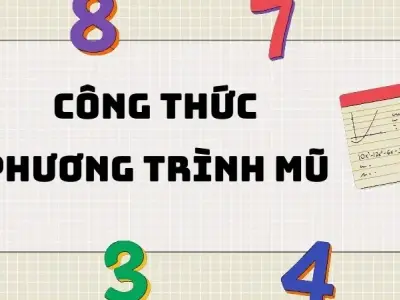 Tổng hợp công thức phương trình mũ và bài tập vận dụng lớp 12