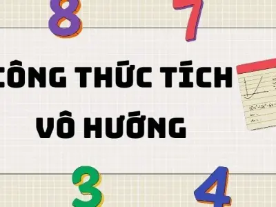 Lý thuyết và công thức tích vô hướng lớp 12