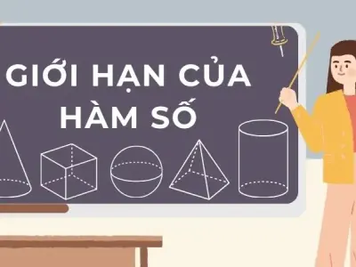 Lý thuyết giới hạn của hàm số: Định lý và bài tập cụ thể