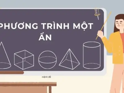 Phương trình một ẩn: Phương pháp giải các dạng bài tập phổ biến