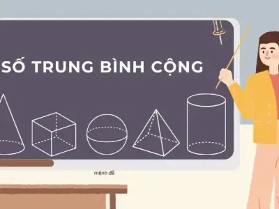 Số trung bình cộng là gì? Cách tính và ứng dụng