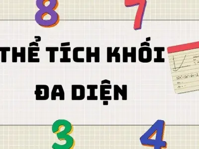 Công thức tính thể tích khối đa diện và bài tập có lời giải chi tiết