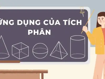 Ứng dụng của tích phân trong toán học 12