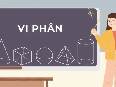 Vi phân là gì? Khái niệm, ý nghĩa và công thức tính vi phân đầy đủ