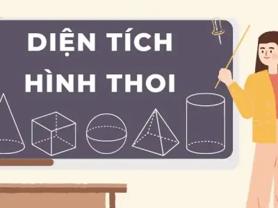 Công thức tính diện tích hình thoi đầy đủ và bài tập vận dụng