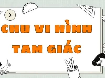 Lý thuyết và công thức tính chu vi hình tam giác