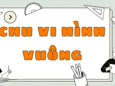 Tổng hợp công thức tính chu vi hình vuông đầy đủ nhất