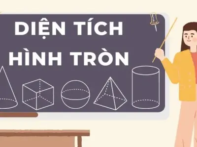 Lý thuyết và công thức tính diện tích hình tròn lớp 5