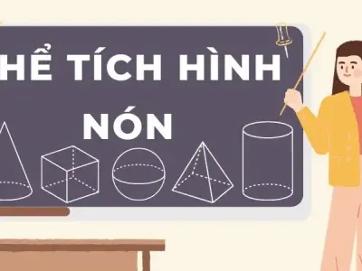 Lý thuyết và cách tính thể tích hình nón