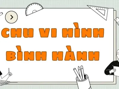 Tổng hợp lý thuyết và công thức tính chu vi hình bình hành