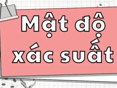 Tính hàm mật độ xác suất như thế nào? Mối quan hệ giữa PDF và CDF