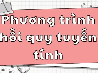 Cách xây dựng phương trình hồi quy tuyến tính