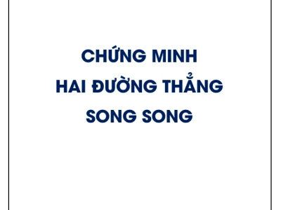 Cách Chứng Minh Hai Đường Thẳng Song Song Trong Không Gian