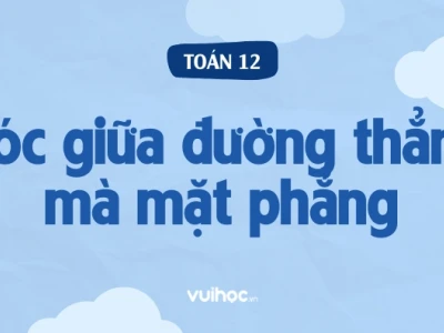 Cách Tìm Góc Giữa Đường Thẳng Và Mặt Phẳng Chi Tiết Nhất