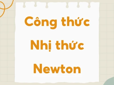 Công thức khai triển nhị thức Newton: Chinh phục mọi dạng toán