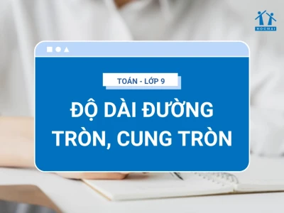 Công thức tính độ dài cung tròn theo radian đơn giản và chi tiết nhất