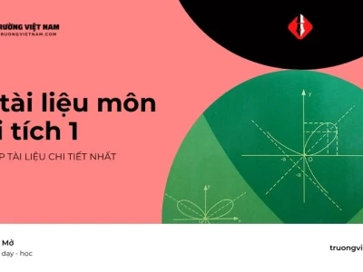 Giải Tích 1 Toàn Diện Bài Giảng HUST và Các Trường Đại Học