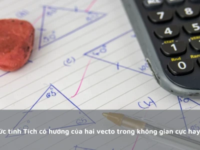 Tích Vô Hướng Của Hai Vectơ Trong Không Gian Công Thức Và Ứng Dụng