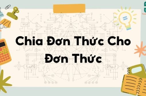 Lý thuyết chia đơn thức cho đơn thức – Toán lớp 8