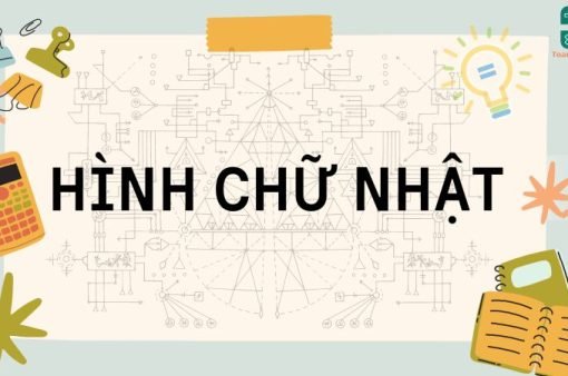 Lý thuyết hình chữ nhật – Toán lớp 8