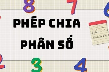 Lý thuyết và công thức bài Phép chia phân số lớp 6