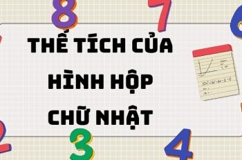 Công thức thể tích của hình hộp chữ nhật 