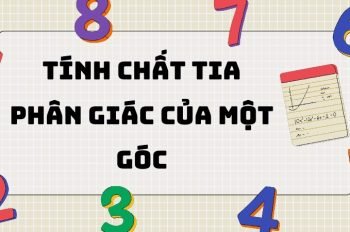 Tổng hợp kiến thức về tính chất tia phân giác của một góc