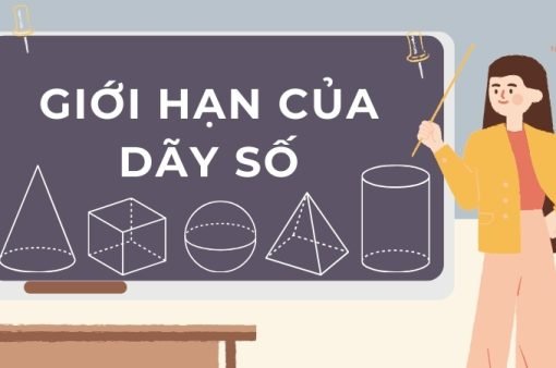 Giới hạn dãy số là gì? Định nghĩa, tính chất và dấu hiệu