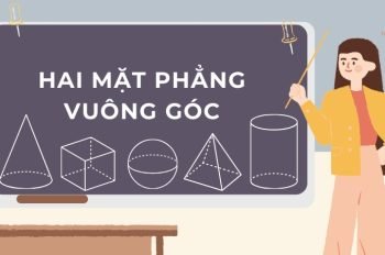 Cách xác định hai mặt phẳng vuông góc trong toán học