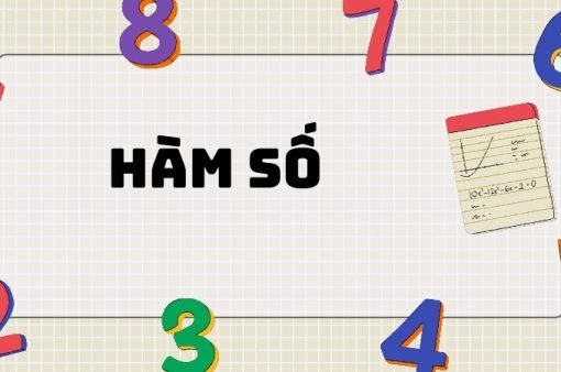 Kiến thức tổng quát về hàm số và đồ thị của hàm số