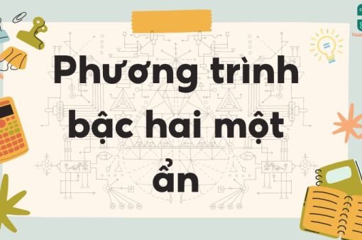 Lý thuyết phương trình bậc hai một ẩn – Toán lớp 9