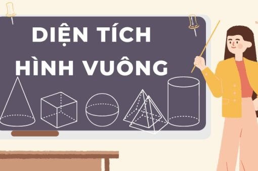 Lý thuyết và công thức tính diện tích hình vuông