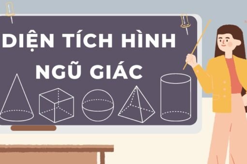 Tổng hợp lý thuyết và công thức tính diện tích hình ngũ giác đầy đủ nhất