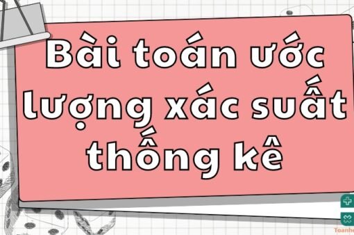 Bài toán ước lượng xác suất thống kê