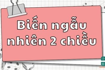 Biến ngẫu nhiên hai chiều và biến ngẫu nhiên đơn lẻ