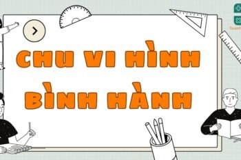 Tổng hợp lý thuyết và công thức tính chu vi hình bình hành