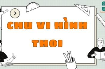 Tổng hợp lý thuyết và công thức tính chu vi hình thoi