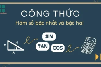 Công thức hàm số bậc nhất và bậc hai